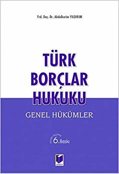 Türk Borçlar Hukuku: Genel Hükümler indir
