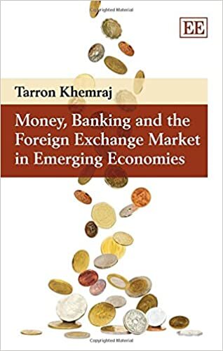 Money, Banking and the Foreign Exchange Market in Emerging Economies indir