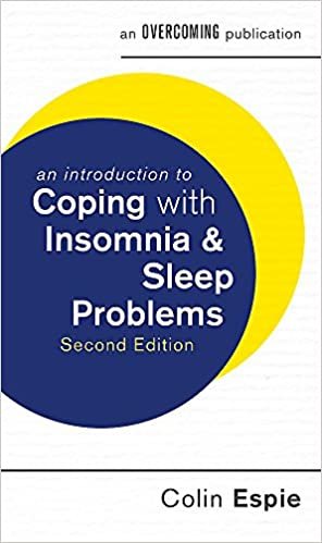 An Introduction to Coping with Insomnia and Sleep Problems, 2nd Edition (An Introduction to Coping series)