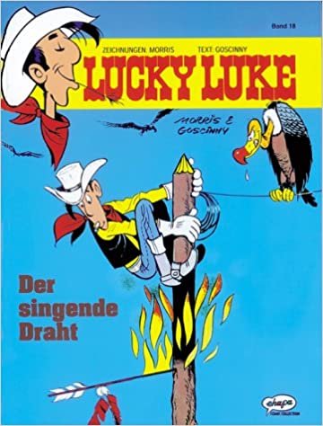 Lucky Luke, Bd.18, Der singende Draht