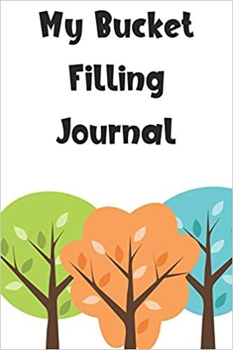 My Bucket Filling Journal: Pretty Travel Goals And Dreams Notebook