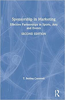 Sponsorship in Marketing: Effective Partnerships in Sports, Arts and Events indir