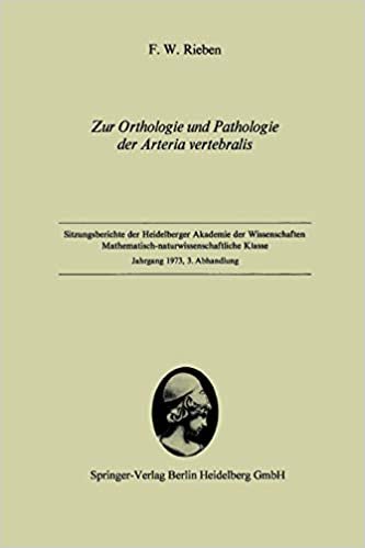 Zur Orthologie Und Pathologie Der Arteria Vertebralis: Vorgelegt in Der Sitzung Vom 2. Juni 1973 Von W. Doerr (Sitzungsberichte der Heidelberger Akademie der Wissenschaften)