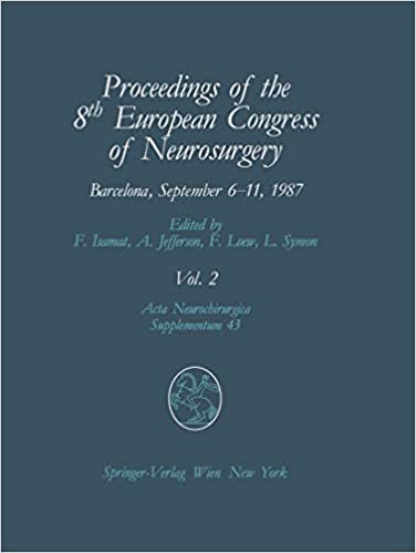 Proceedings of the 8th European Congress of Neurosurgery, Barcelona, September 6–11, 1987: Volume 2 Spinal Cord and Spine Pathologies Basic Research ... Neurochirurgica Supplement (43), Band 43) indir