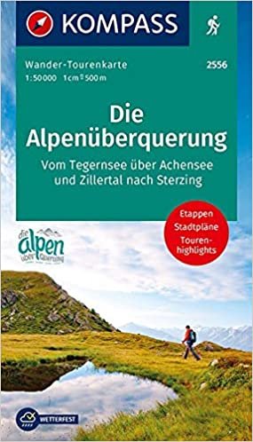 Die Alpenüberquerung: Wander-Tourenkarte - Vom Tegernsee über Achensee und Zillertal nach Sterzing. GPS-genau indir