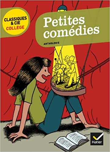 Petites comedies/Anthologie: Molière, Cami, Tardieu, Devos, Dubillard (Classiques & Cie Collège (13))