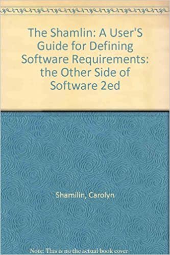 A User's Guide for Defining Software Requirements: The Other Side of Software