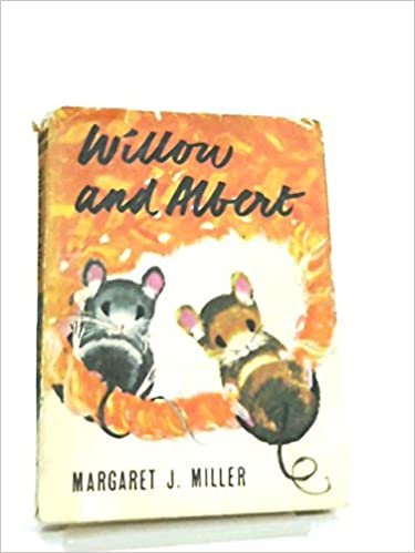 Willow and Albert