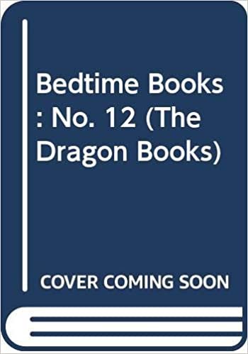 Bedtime Books: No. 12 (The Dragon Books)