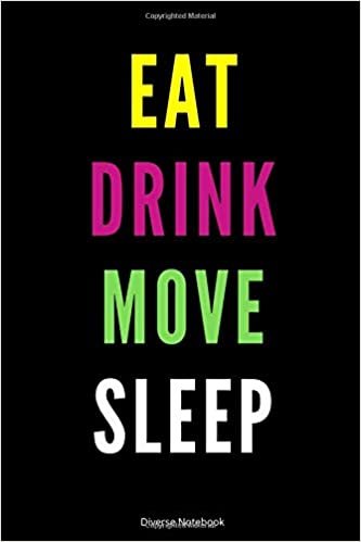 Eat Drink Move Sleep: Healthy Lined Notebook (110 Pages, 6 x 9) indir