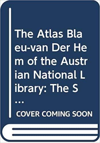 The Atlas Blaeu-Van Der Hem of the Austrian National Library, Volume VI: The Supplemental Volumes (Ergänzungsbände). Descriptive Catalogue of the Four Supplemental Volumes to the Atlas