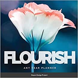 Flourish: Any Year Planner