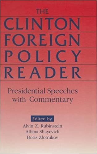 Clinton Foreign Policy Reader: Presidential Speeches with Commentary indir