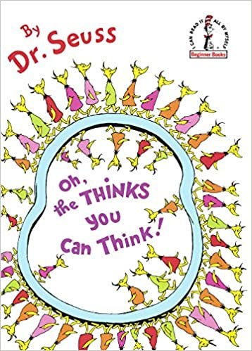 Oh, the Thinks You Can Think! (I Can Read It All by Myself Beginner Books (Library))
