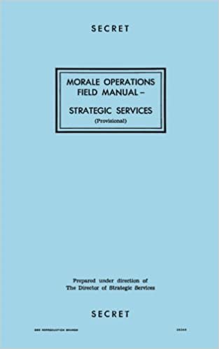 Morale Operations Field Manual: Strategic Services