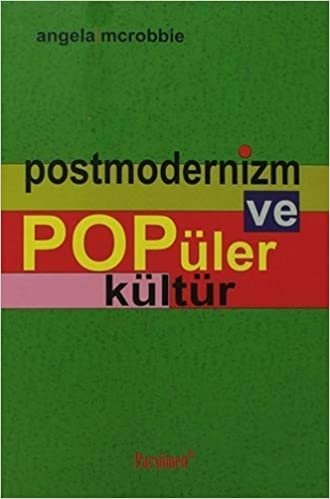Postmodernizm ve Popüler Kültür indir