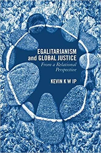 Egalitarianism and Global Justice: From a Relational Perspective