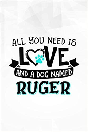 All You Need Is Love And A Dog Named Ruger Daily Fitness Sheet