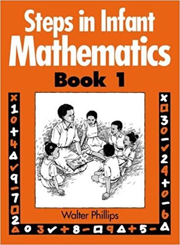 Steps in Infant Mathematics Book 1: Bk. 1