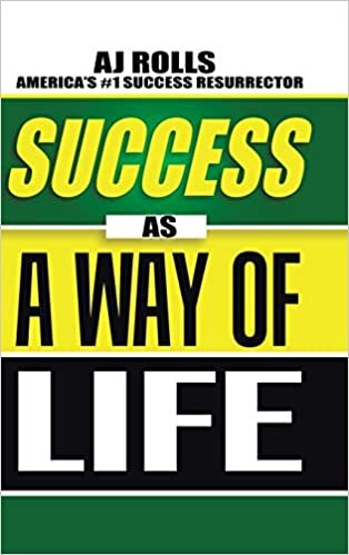 Success as a Way of Life Philosophy