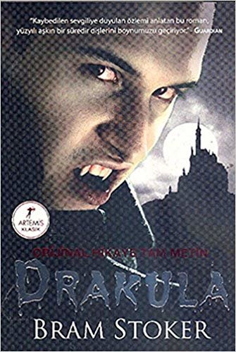 Drakula: Orijinal Hikaye Tam Metin