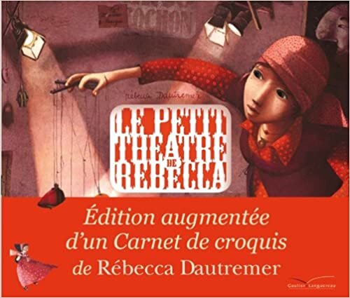 FRE-PETIT THEATRE DE REBECCA: Edition augmentée (Gl Alb.GD.Forma)