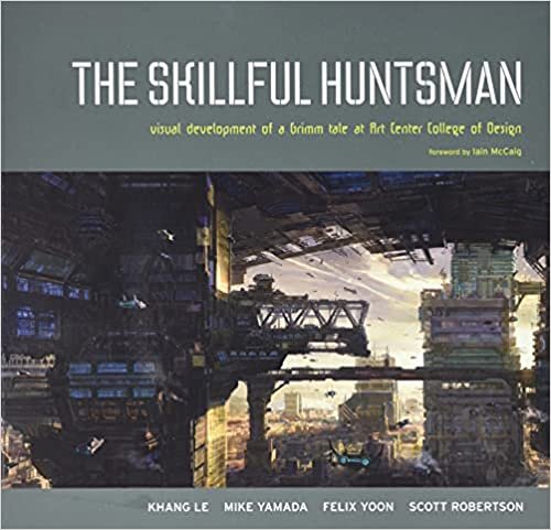 Skillful Huntsman, The: Visual Development of a Grimm Tale at Art Center College of Design