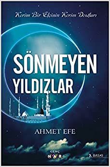 Sönmeyen Yıldızlar: Kerim Bir Elçinin Kerim Dostları