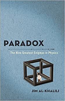 Paradox: The Nine Greatest Enigmas in Physics indir