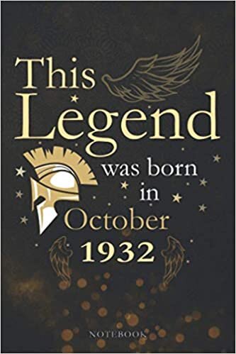 This Legend Was Born In October 1932 Lined Notebook Journal Gift: Appointment, Paycheck Budget, 6x9 inch, 114 Pages, PocketPlanner, Appointment , Monthly, Agenda