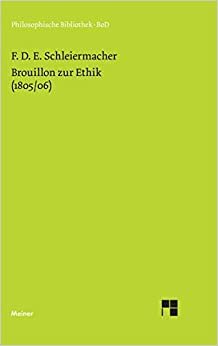 Brouillon zur Ethik (1805/06)