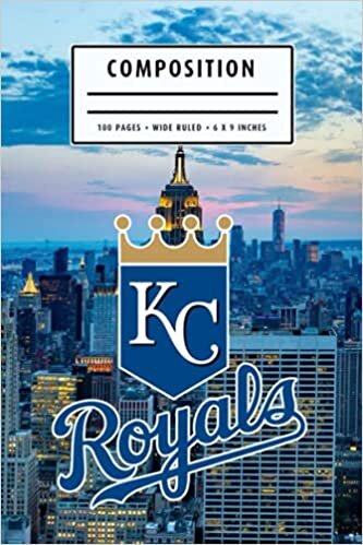 Composition: Kansas City Royals Camping Trip Planner Notebook Wide Ruled at 6 x 9 Inches | Christmas, Thankgiving Gift Ideas | Baseball Notebook #25