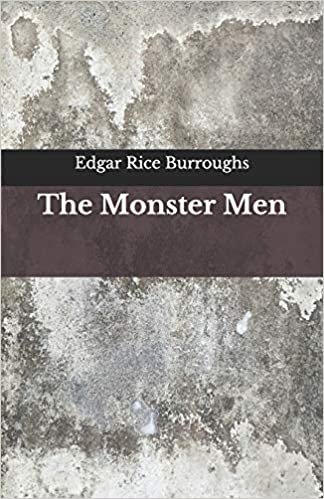 The Monster Men: Beyond World's Classics
