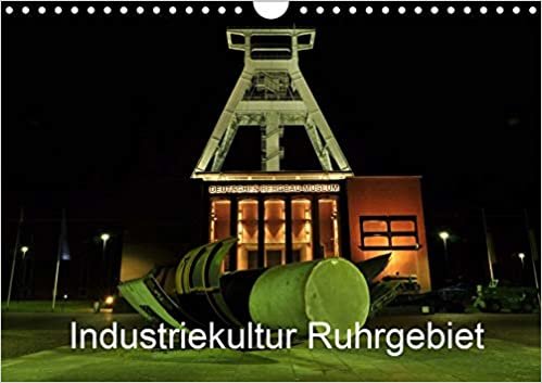 Industriekultur Ruhrgebiet (Wandkalender 2020 DIN A4 quer): Bunte Industriestätte im Ruhrgebiet (Monatskalender, 14 Seiten ) (CALVENDO Orte)