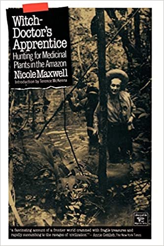 Witch Doctor's Apprentice: Hunting for Medicinal Plants in the Amazon (Library of the Mystic Arts)