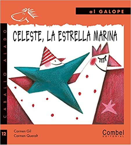 Celeste, la estrella marina (Caballo Alado Series Al Galope)