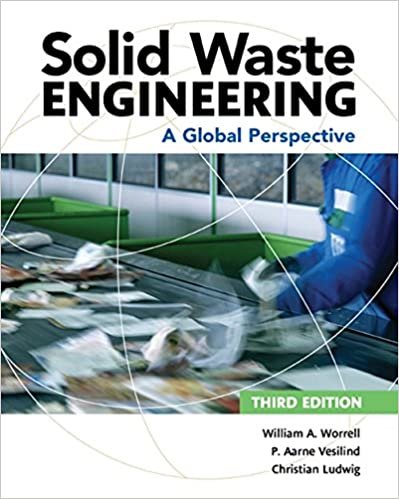 Solid Waste Engineering: A Global Perspective (Activate Learning with These New Titles from Engineering!)