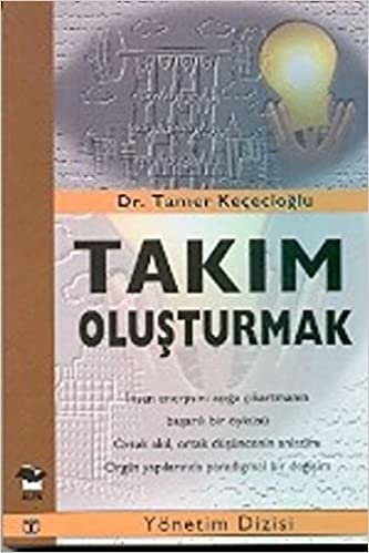 Takım Oluşturmak