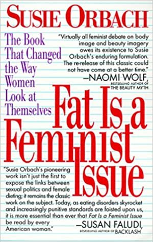 Fat Is a Feminist Issue
