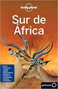 Lonely Planet Sur De Africa (Guías de País Lonely Planet)