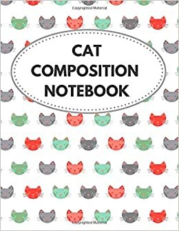 CAT COMPOSITION NOTEBOOK: Journal notebook cute gifts cute stationary sloth gifts for women cute school supplies (110 pages, 8.5x11 in) notebooks for ... stationary note book| things to write in ... indir