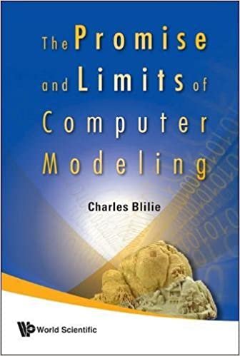 PROMISE AND LIMITS OF COMPUTER MODELING, THE