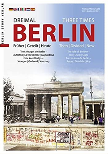 Giebel, W: Dreimal Berlin - Three Times Berlin