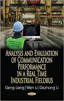 Analysis & Evaluation of Communication Performance in a Real Time Industrial Fieldbus (Computer Science, Technology and Applications)