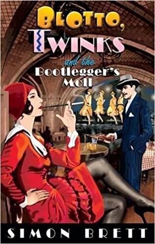Blotto, Twinks and the Bootlegger's Moll (Blotto & Twinks 4)
