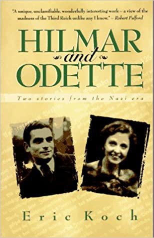 Hilmar and Odette: Two Stories from the Nazi Era