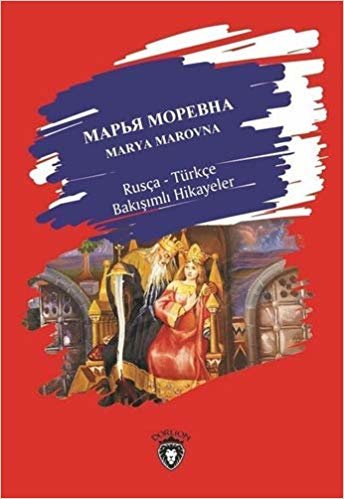 Marya Marovna Rusça-Türkçe Bakışımlı Hikayeler indir