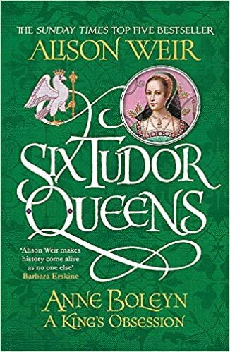 Six Tudor Queens: Anne Boleyn, A King's Obsession: Six Tudor Queens 2