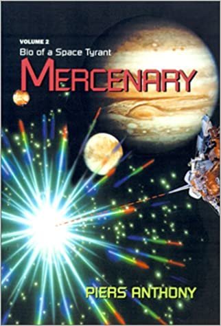 Mercenary: Bio of a Space Tyrant
