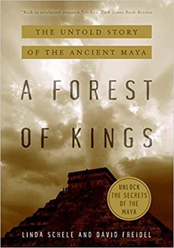 A Forest of Kings: Untold Story of the Ancient Maya